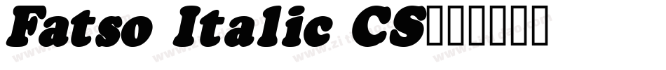 Fatso Italic CS字体转换